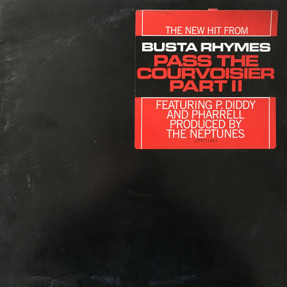 Busta Rhymes Featuring P. Diddy And Pharrell Williams : Pass The Courvoisier Part II (12", Single, Promo)