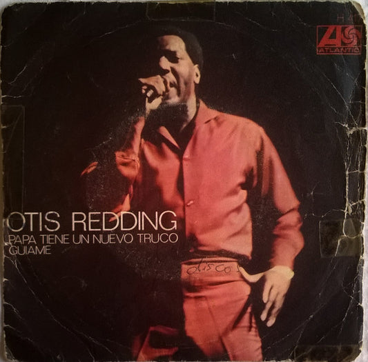 Otis Redding : Papa Tiene Un Nuevo Truco / Guiame (7", Single)