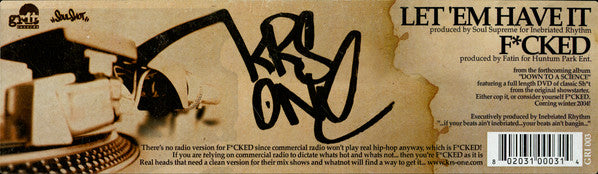KRS-One - Let 'Em Have It / F*cked (12")