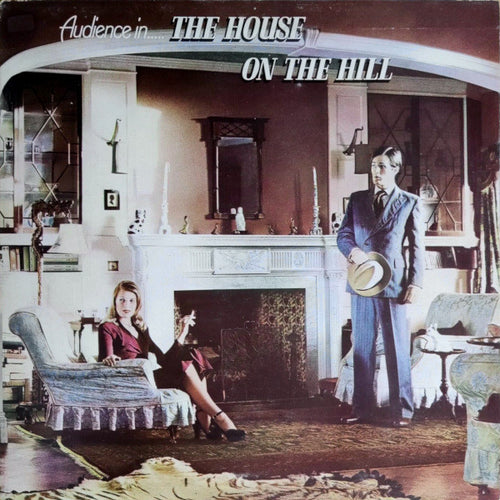 Audience (2) : The House On The Hill (LP, Album, Pin)