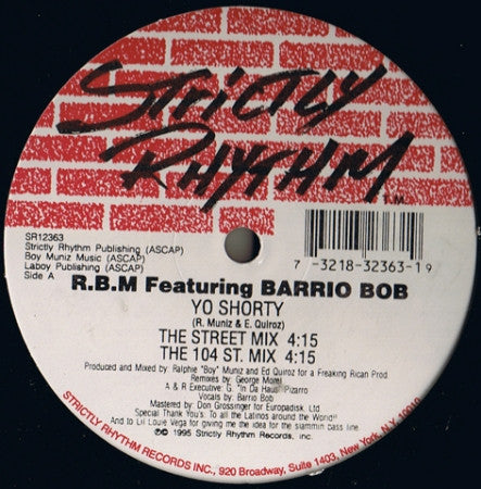 R.B.M.* - Yo Shorty (12")