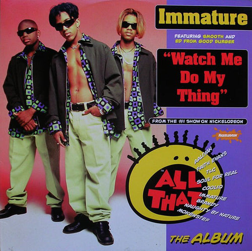 Immature Featuring Smooth And Ed From Good Burger - Watch Me Do My Thing (12", Single)