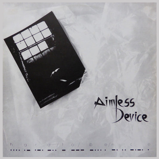 Aimless Device : Hard To Be Nice (12", MiniAlbum)