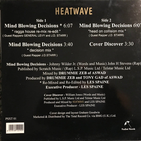 Heatwave Guest Rappers General Levy And Jd Starr : Mind Blowing Decisions (1993 Ragga House Re-mix Re-Edit) (12")