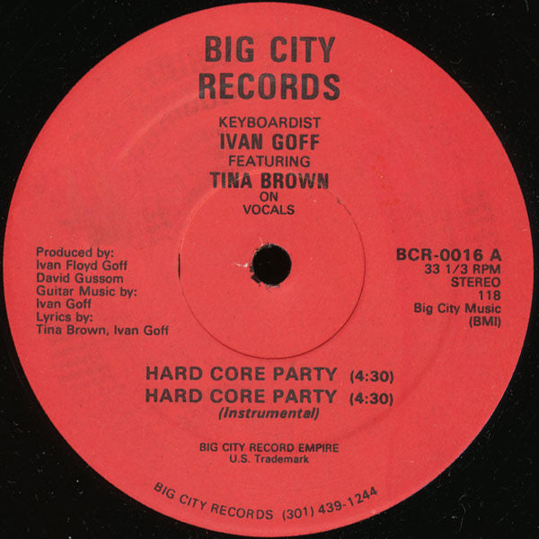 Keybordist Ivan Goff* Featuring Tina Brown : Hard Core Party (12")