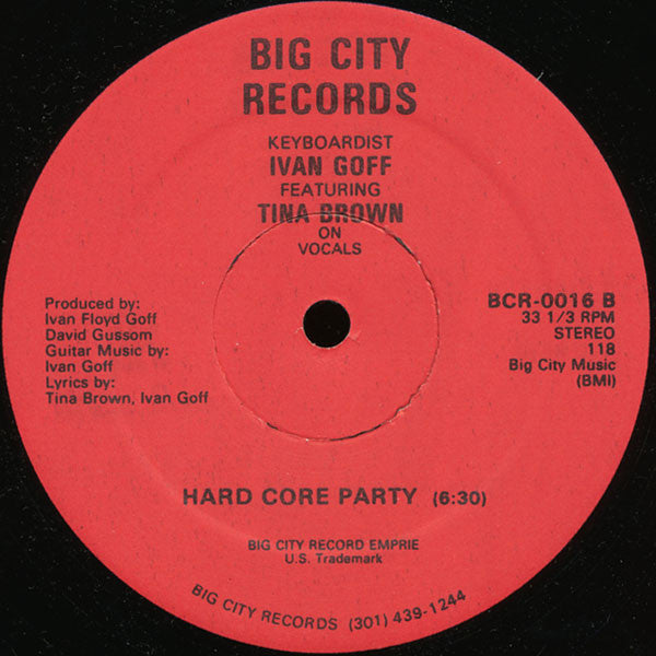 Keybordist Ivan Goff* Featuring Tina Brown : Hard Core Party (12")