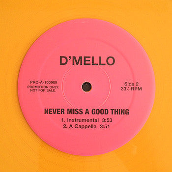 D'Mello : Never Miss A Good Thing (12", Promo, Gol)