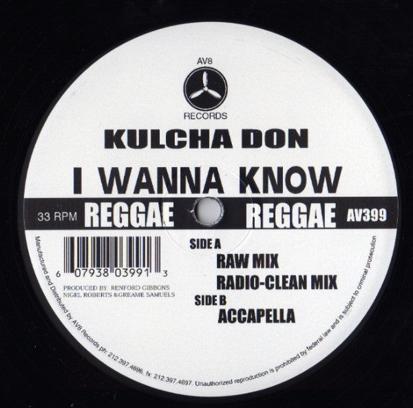 Kulcha Don : I Wanna Know (12")
