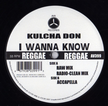Kulcha Don : I Wanna Know (12")