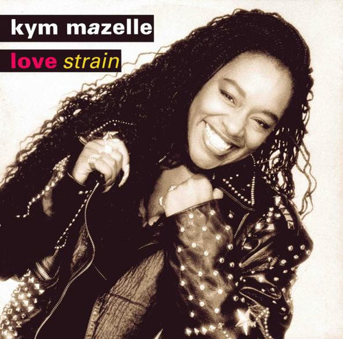 Kym Mazelle : Love Strain (12")