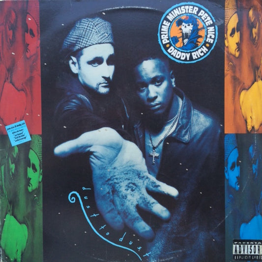 Prime Minister Pete Nice & Daddy Rich : Dust To Dust (LP, Album)