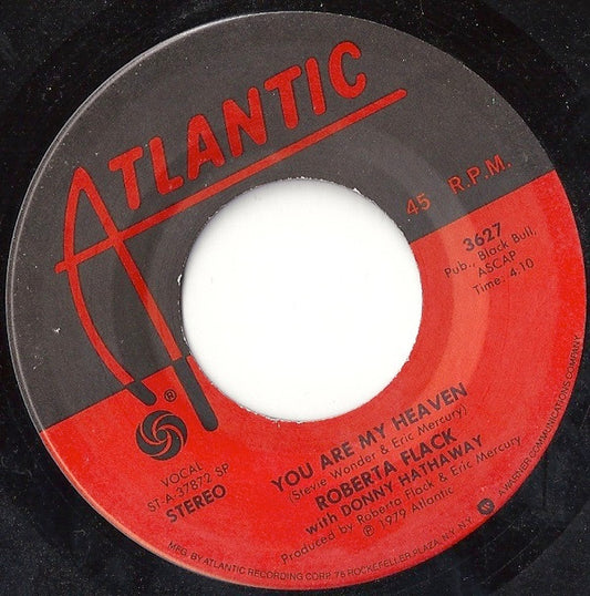 Roberta Flack With  Donny Hathaway / Roberta Flack : You Are My Heaven / I'll Love You Forever And Ever (7", SP )