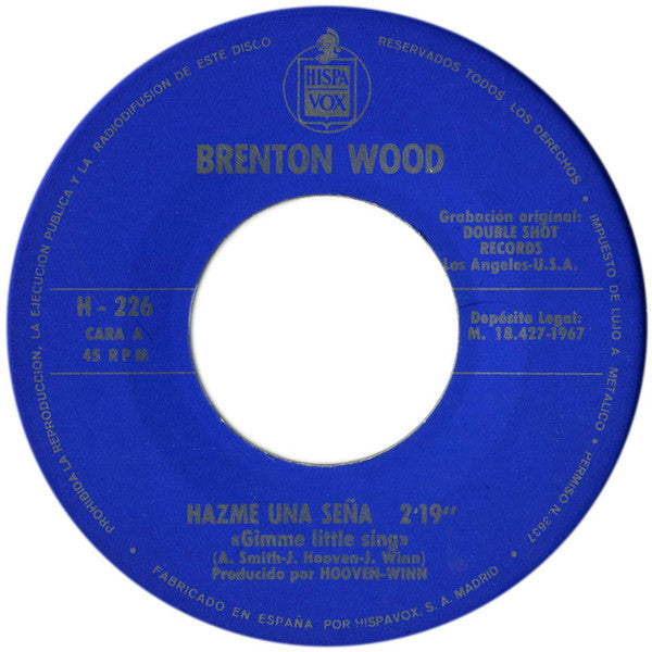 Brenton Wood - Hazme Una Seña / La Canción De Oogum Boogum (7", Single)