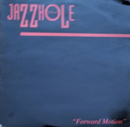 The Jazzhole : Forward Motion (12")