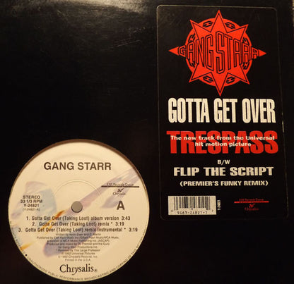 Gang Starr : Gotta Get Over (Taking Loot) / Flip The Script (12", Single)