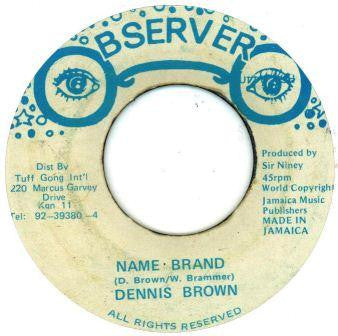 Dennis Brown - Name Brand (7", Single)