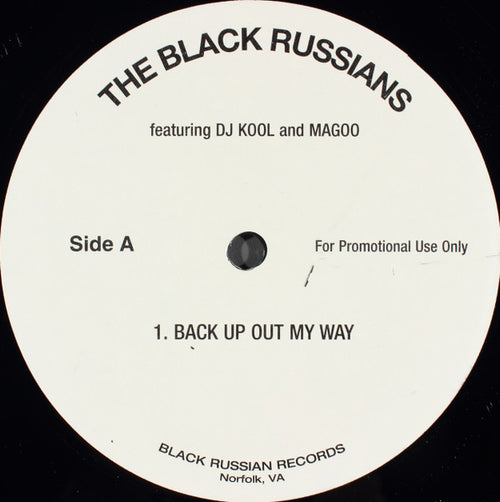 The Black Russians : Back Up Out My Way / Bounce / What Cha Feel (12", Promo)