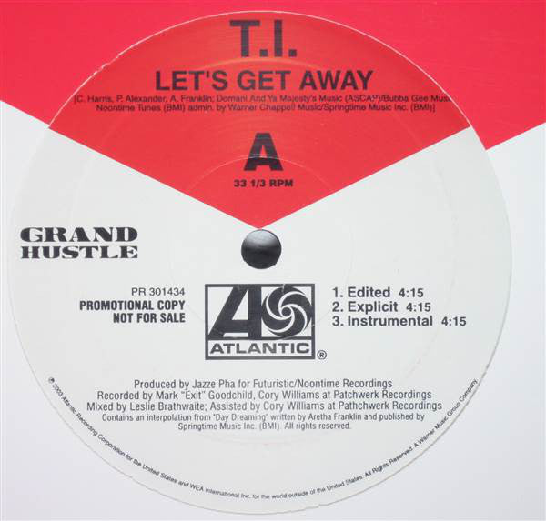 T.I. - Let's Get Away (12", Promo)