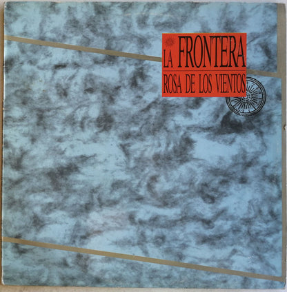 La Frontera : La Rosa De Los Vientos (LP, Album)