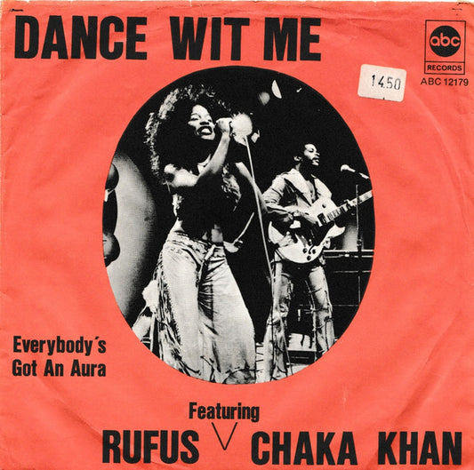 Rufus & Chaka Khan : Dance Wit Me (7", Single)