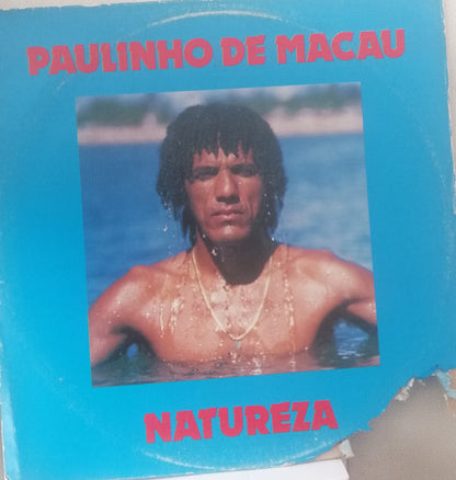 Paulinho De Macau - Natureza (LP, Album)