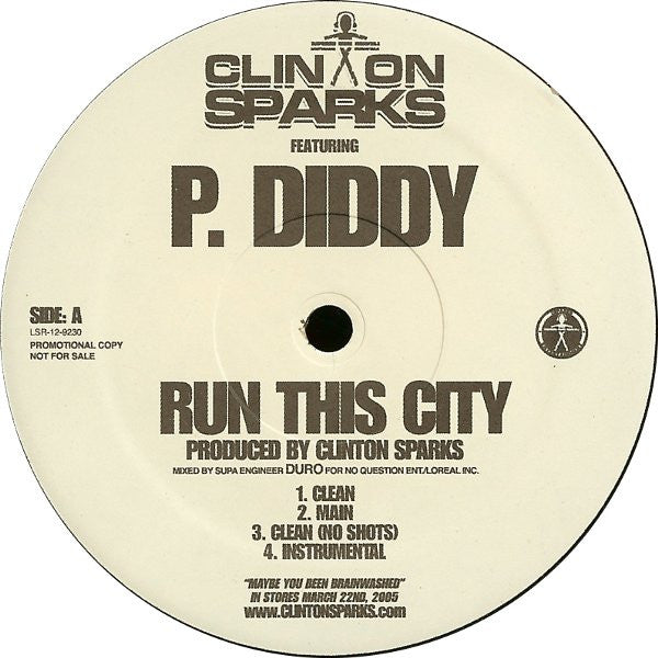 Clinton Sparks - Run This City / Whatever It Takes (12", Promo)