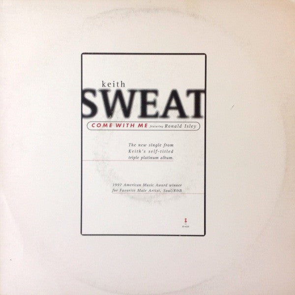 Keith Sweat Featuring Ronald Isley - Come With Me (12")