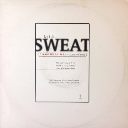 Keith Sweat Featuring Ronald Isley - Come With Me (12")