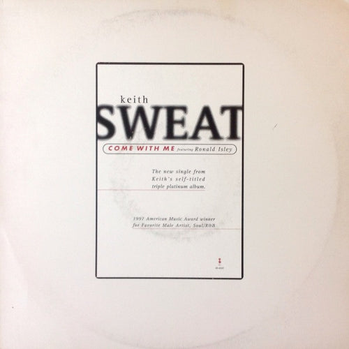 Keith Sweat Featuring Ronald Isley - Come With Me (12")