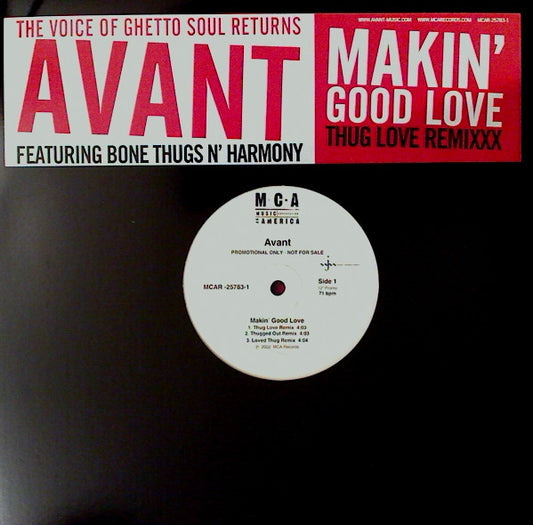 Avant Featuring Bone Thugs N' Harmony* - Makin' Good Love (Thug Love Remixxx) (12", Promo)