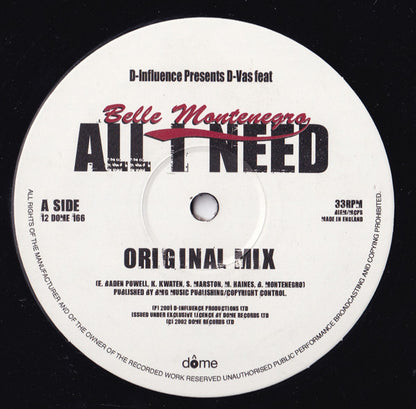 D'Influence / D-Vas Featuring Belle Montenegro : All I Need (12")