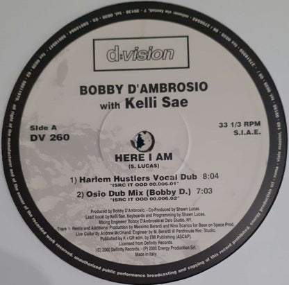 Bobby D'Ambrosio With Kelli Sae : Here I Am (12")