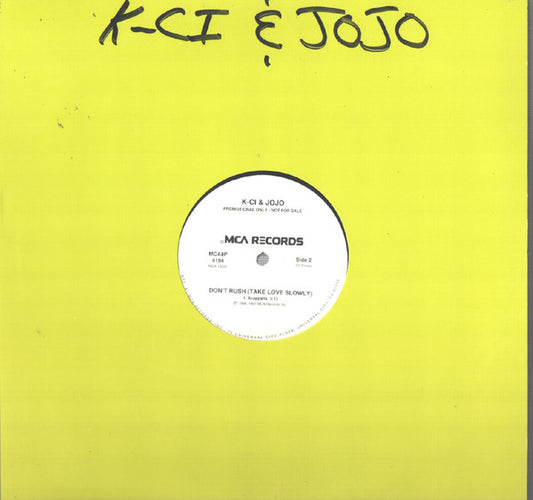 K-Ci & JoJo : Don't Rush (Take Love Slowly) (12", Promo)