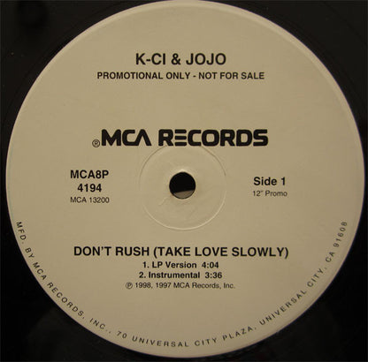K-Ci & JoJo : Don't Rush (Take Love Slowly) (12", Promo)
