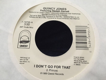 Quincy Jones Featuring Siedah Garrett : I Don't Go For That (7")
