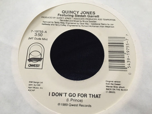 Quincy Jones Featuring Siedah Garrett : I Don't Go For That (7")