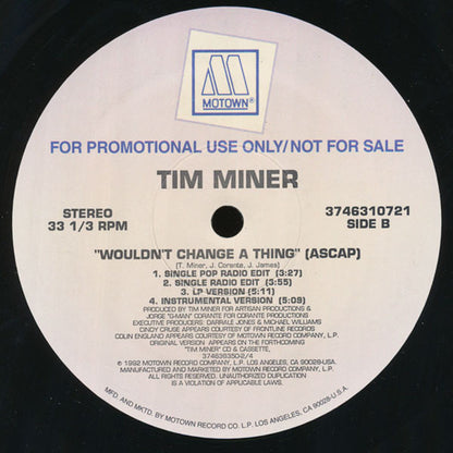 Tim Miner : Wouldn't Change A Thing (12", Promo)