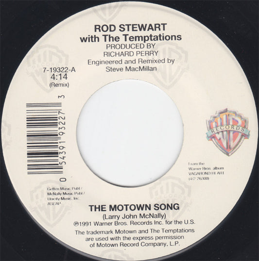 Rod Stewart With The Temptations - The Motown Song (7")