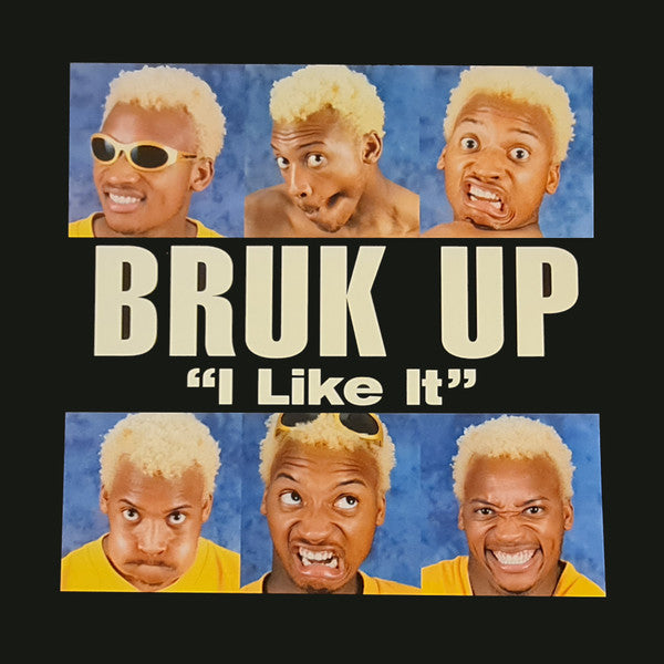 Bruk Up : I Like It (12")