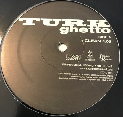 Turk (2) : Ghetto (12", Promo)