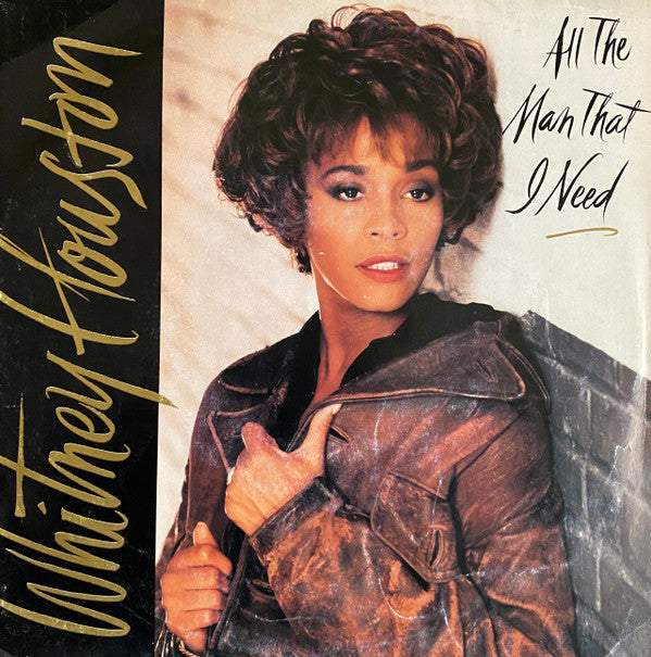 Whitney Houston : All The Man That I Need / Dancin' On The Smooth Edge (7", Single)