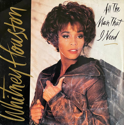 Whitney Houston : All The Man That I Need / Dancin' On The Smooth Edge (7", Single)