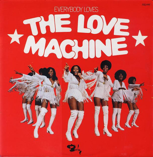 The Love Machine : Everybody Loves The Love Machine (LP, Album)