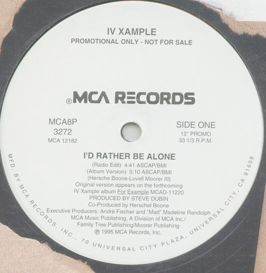 IV Xample : I'd Rather Be Alone (12", Single, Promo)