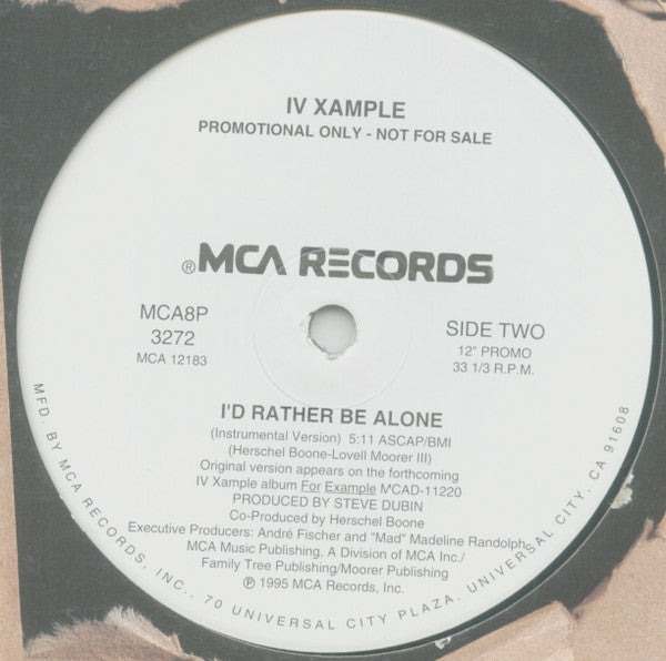 IV Xample : I'd Rather Be Alone (12", Single, Promo)