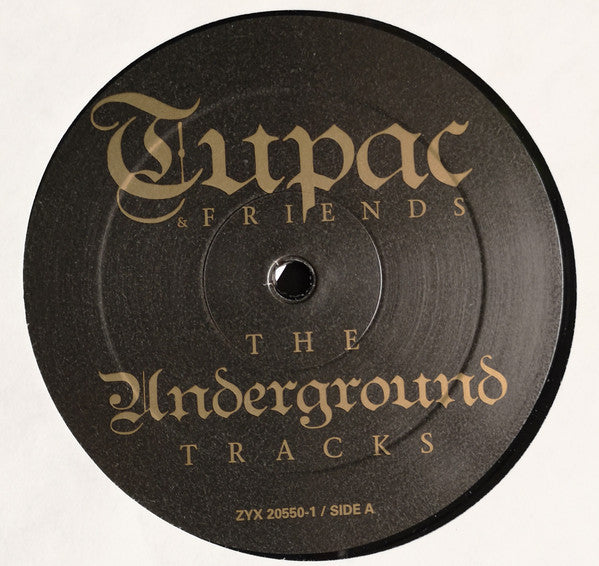 2Pac : Tupac & Friends - The Underground Tracks (LP, Comp)
