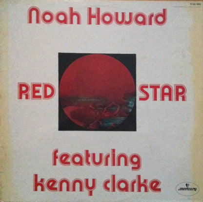 Noah Howard Featuring Kenny Clarke : Red Star (LP, Album)