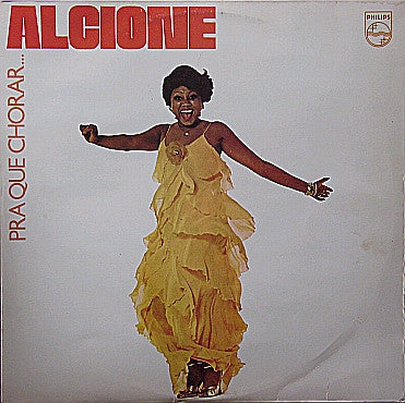 Alcione - Pra Que Chorar (LP, Album)