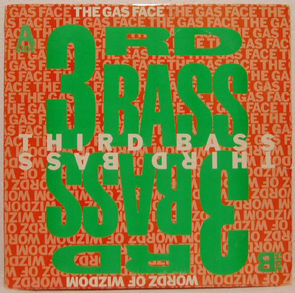 3rd Bass - The Gas Face / Wordz Of Wizdom (12")