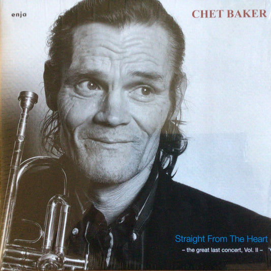 Chet Baker : Straight From The Heart - The Great Last Concert, Vol. II (LP, Album, Gat)
